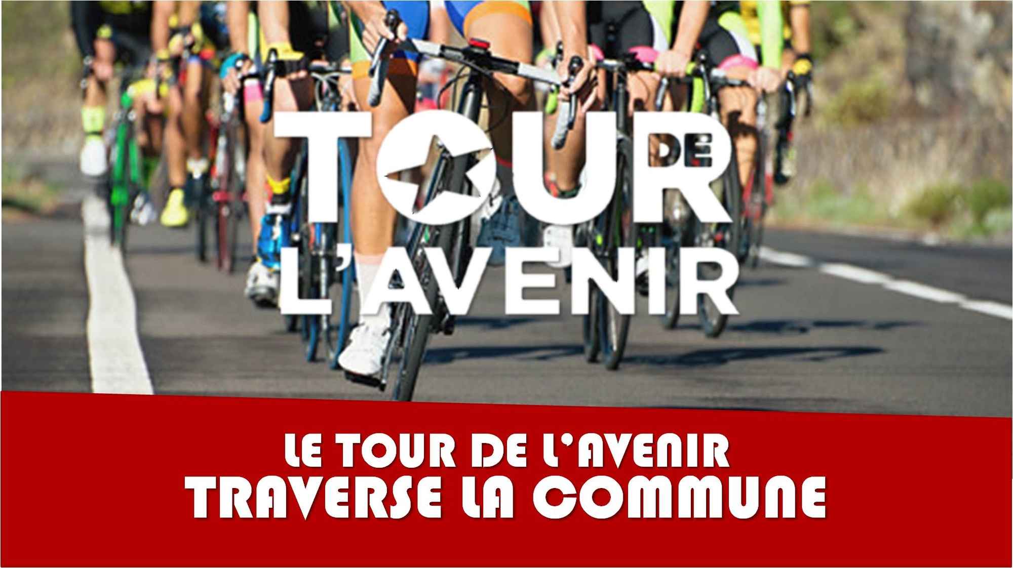 ACTU tour de l'avenir 2